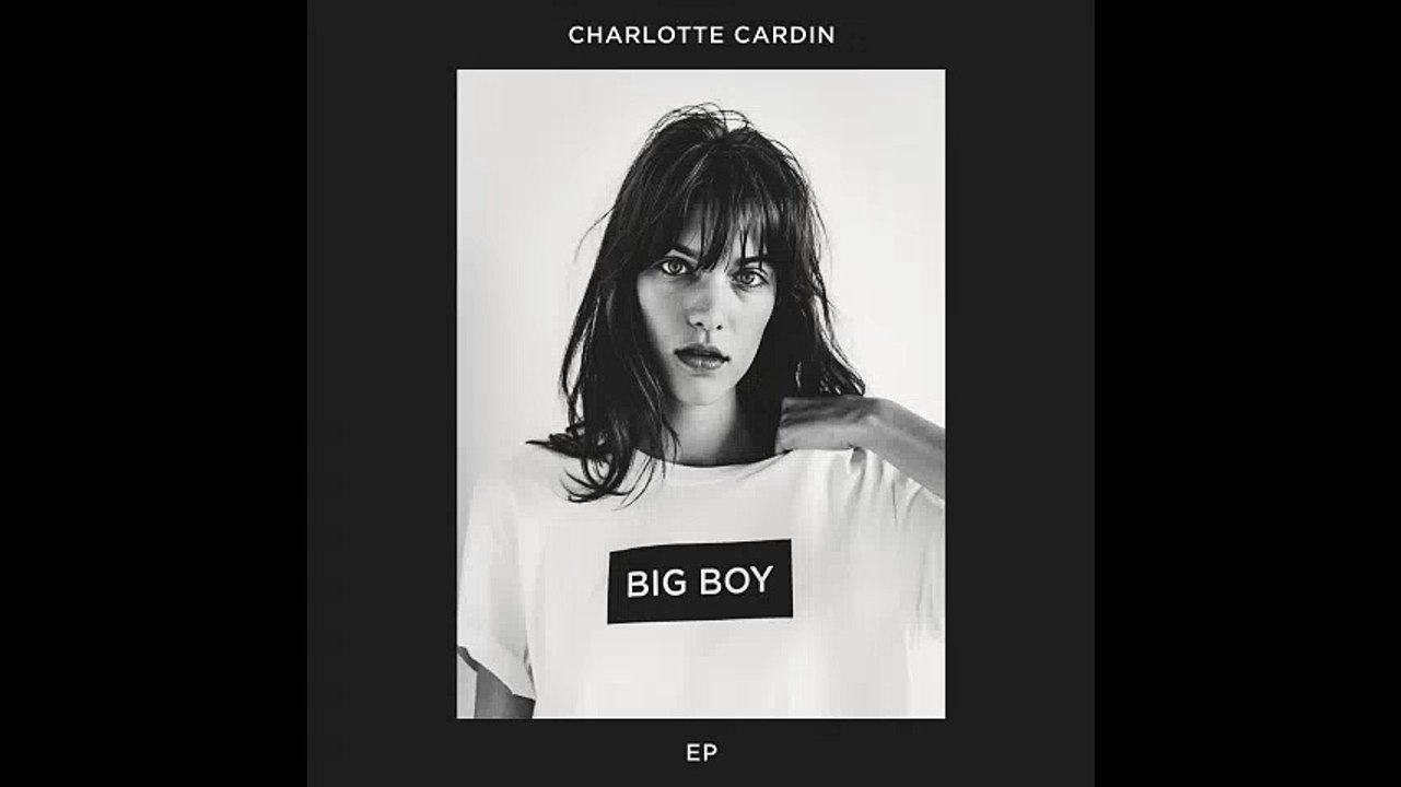 Charlotte Cardin - Big Boy