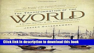 [Read PDF] The Transformation of the World: A Global History of the Nineteenth Century (America in