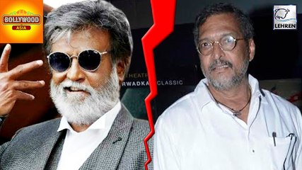 Nana Patekar CRITICIZE Rajnikant Regarding His Acting | Bollywood Asia