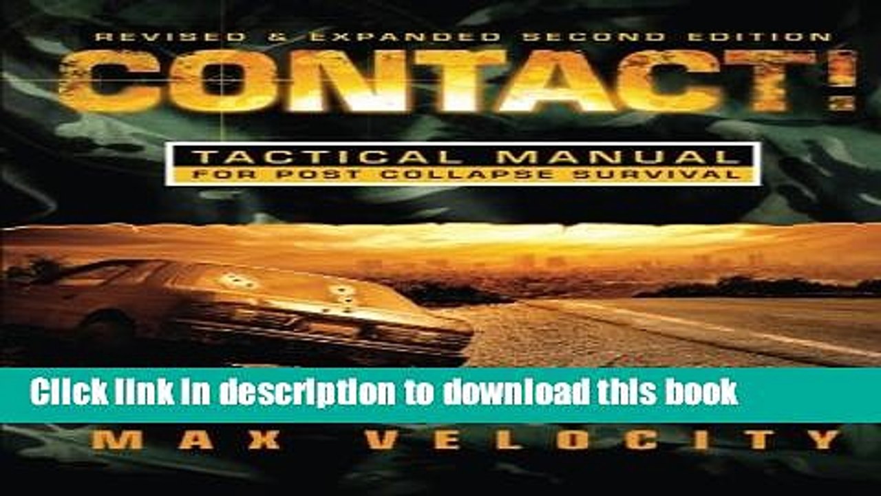 Read Contact! A Tactical Manual for Post Collapse Survival Ebook Free