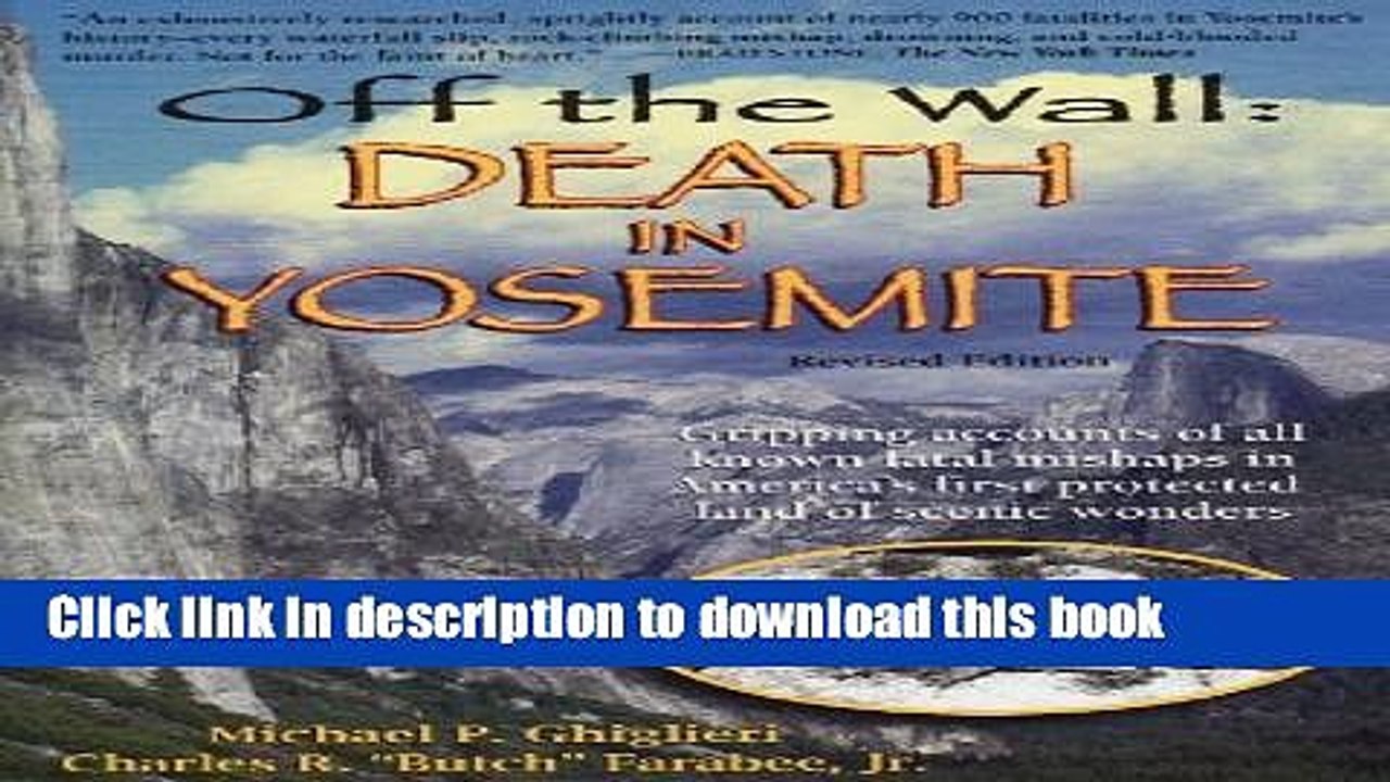 Read Off the Wall: Death in Yosemite Ebook Free