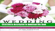 [PDF] Wedding Blessings: Prayers and Poems Celebrating Love, Marriage and Anniversaries [Read]