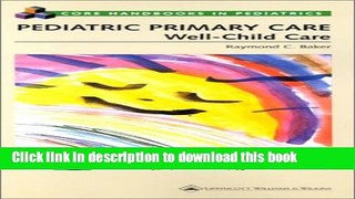 Read Pediatric Primary Care: Well-Child Care Ebook Free