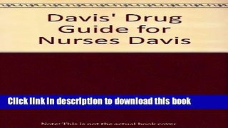 Read Davis  Drug Guide for Nurses Davis Ebook Online