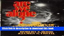 Read Are We Alone?: The Possibility of Extraterrestrial Civilizations PDF Online