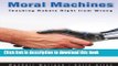 Download Moral Machines: Teaching Robots Right from Wrong PDF Free