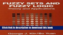 Read Fuzzy Sets and Fuzzy Logic: Theory and Applications Ebook Free