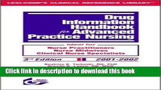 Read Drug Information Handbook For Advanced Practice Nursing 2001-2002 PDF Online