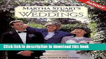 [PDF] Martha Stuart s Excruciatingly Perfect Weddings [Download] Online