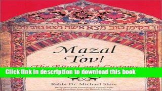 [PDF] Mazal Tov!: The Ritual and Customs of a Jewish Wedding [Read] Full Ebook