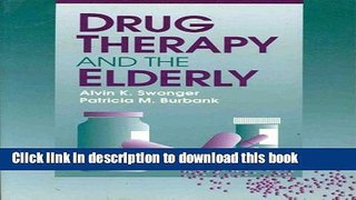Download Drug Therapy and the Elderly Ebook Online