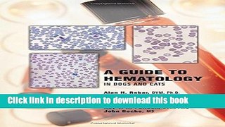 [PDF]  A Guide to Hematology in Dogs and Cats  [Download] Online