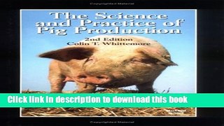 [PDF]  Science and Practice of Pig Production  [Download] Online