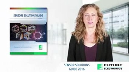Future Electronics 2016 Sensors Solutions Guide