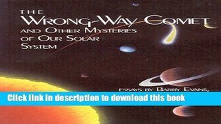 Read The Wrong-Way Comet and Other Mysteries of Our Solar System Ebook Online