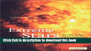 Download Extreme Stars: At the Edge of Creation PDF Free
