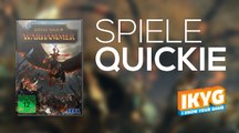 Der Spiele-Quickie - Total War: Warhammer
