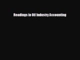 behold Readings in Oil Industry Accounting