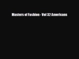 different  Masters of Fashion - Vol 32 Americans