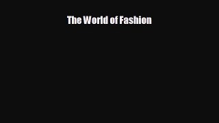 behold The World of Fashion