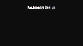 different  Fashion by Design
