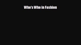 different  Who's Who in Fashion