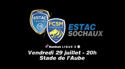 [Estac-Sochaux] C'est parti pour une nouvelle saison !