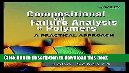 [Download] Compositional and Failure Analysis of Polymers: A Practical Approach Free Books