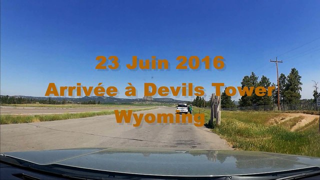 23 Juin 2016 Approche Devils Tower
