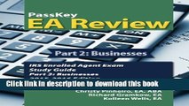 Read PassKey EA Review Part 2;: Businesses, IRS Enrolled Agent Exam Study Guide: 2015-2016