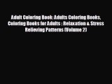 Popular book Adult Coloring Book: Adults Coloring Books Coloring Books for Adults : Relaxation