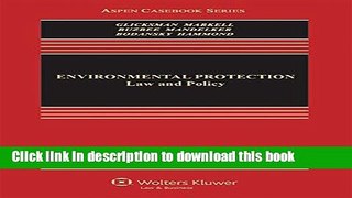 Download Environmental Protection: Law and Policy Ebook Free