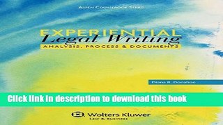 Download Experiential Legal Writing: Analysis, Process, and Documents Ebook Free