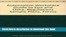 Read Automotive Workplace Guide to Epa and Osha: Regulations Sample Plans, Forms PDF Free