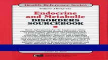 Read Endocrine and Metabolic Disorders Sourcebook: Basic Information for the Layperson About