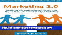 [PDF] Marketing 2.0: Bridging the Gap between Seller and Buyer through Social Media Marketing