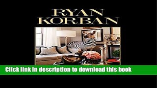 Read Book Ryan Korban: Luxury Redefined ebook textbooks