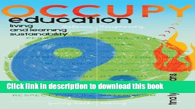 Read Occupy Education: Living and Learning Sustainability (Global Studies in Education) Ebook Free