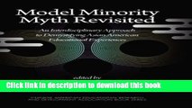 Read Model Minority Myth Revisited: An Interdisciplinary Approach to Demystifying Asian American