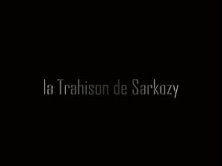 La Trahison de Sarkozy