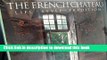 Read Book French Chateau: Life, Style, Tradition E-Book Download