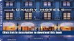 Read Book Luxury Hotels: Top of the World Vol. II (English, German, French, Italian and Spanish