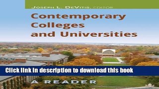 Read Contemporary Colleges and Universities: A Reader (Adolescent Cultures, School, and Society)