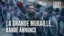 La Grande Muraille (The Great Wall) - Bande Annonce VOST