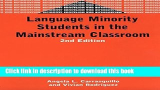 Read Language Minority Students in the Mainstream Classroom (Bilingual Education   Bilingualism)