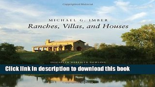 Read Book Michael G. Imber Ranches, Villas and Houses PDF Online