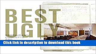 Read Book Best Ugly: Restaurant Concepts and Architecture by Avroko ebook textbooks