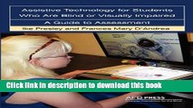 Read Assistive Technology For Students Who are Blind or Visually Impaired: A Guide to Assessment