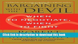 Read Bargaining with the Devil: When to Negotiate, When to Fight  Ebook Online