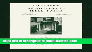 Read Book Southern Architecture Illustrated E-Book Free